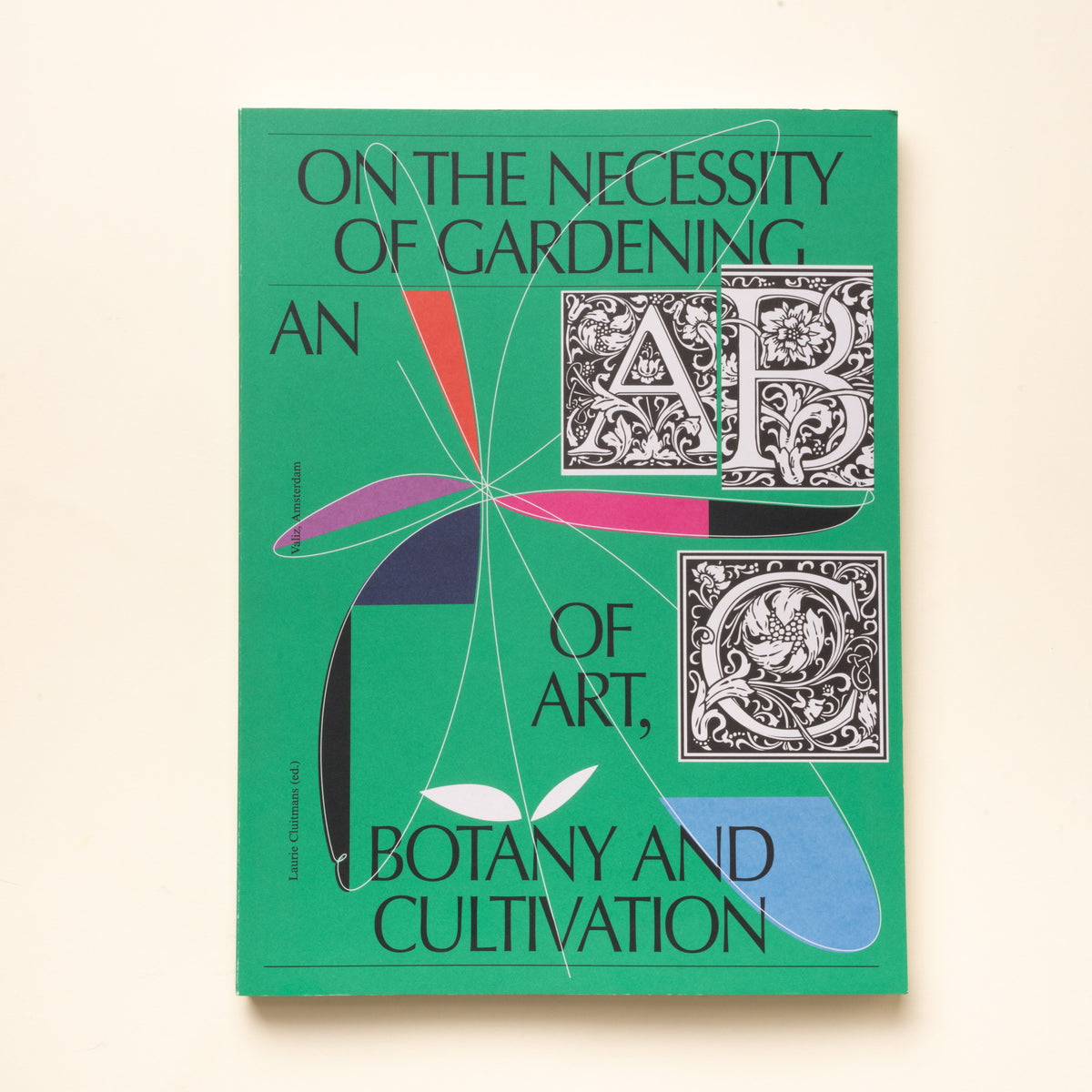 Green book cover titled “On the Necessity of Gardening,” featuring abstract shapes and ornate letter illustrations.